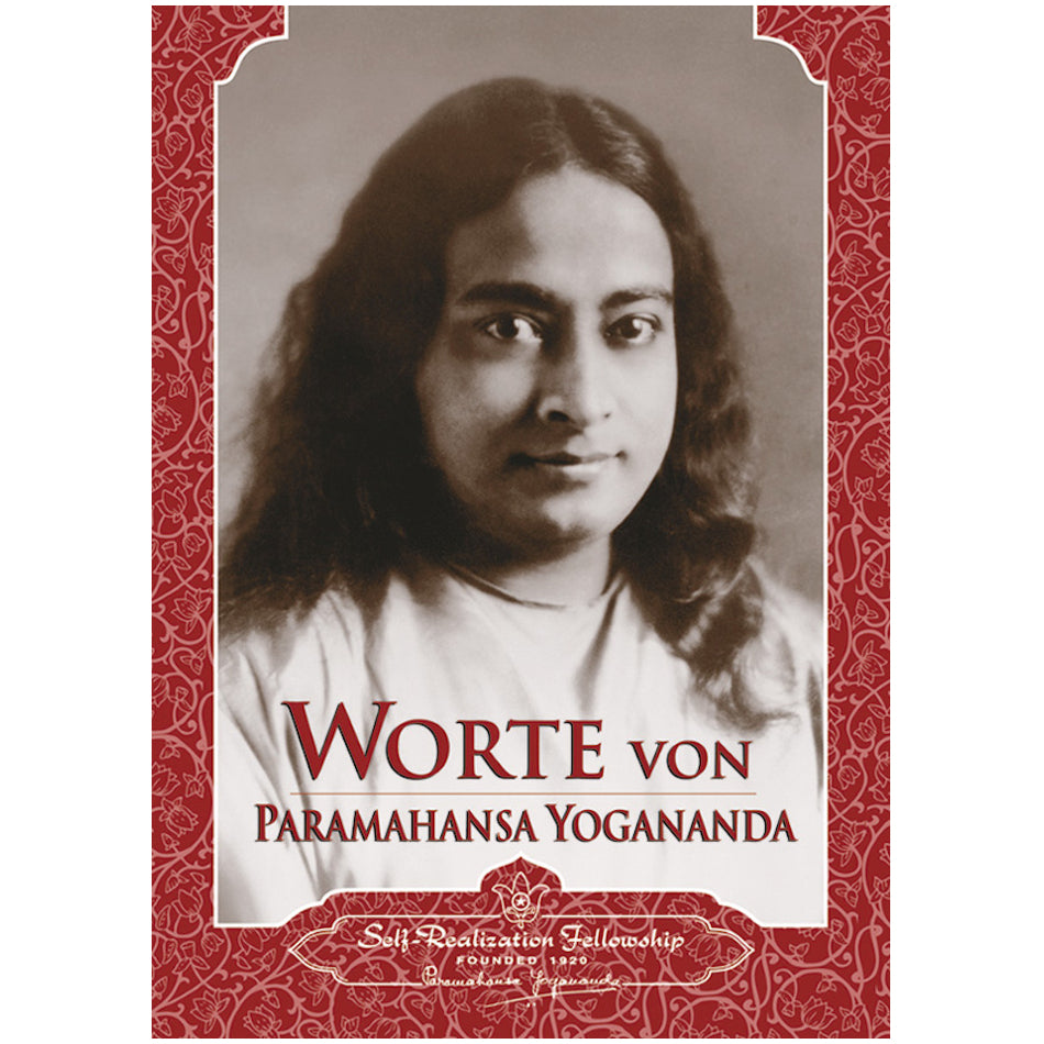 Worte von Paramahansa Yogananda