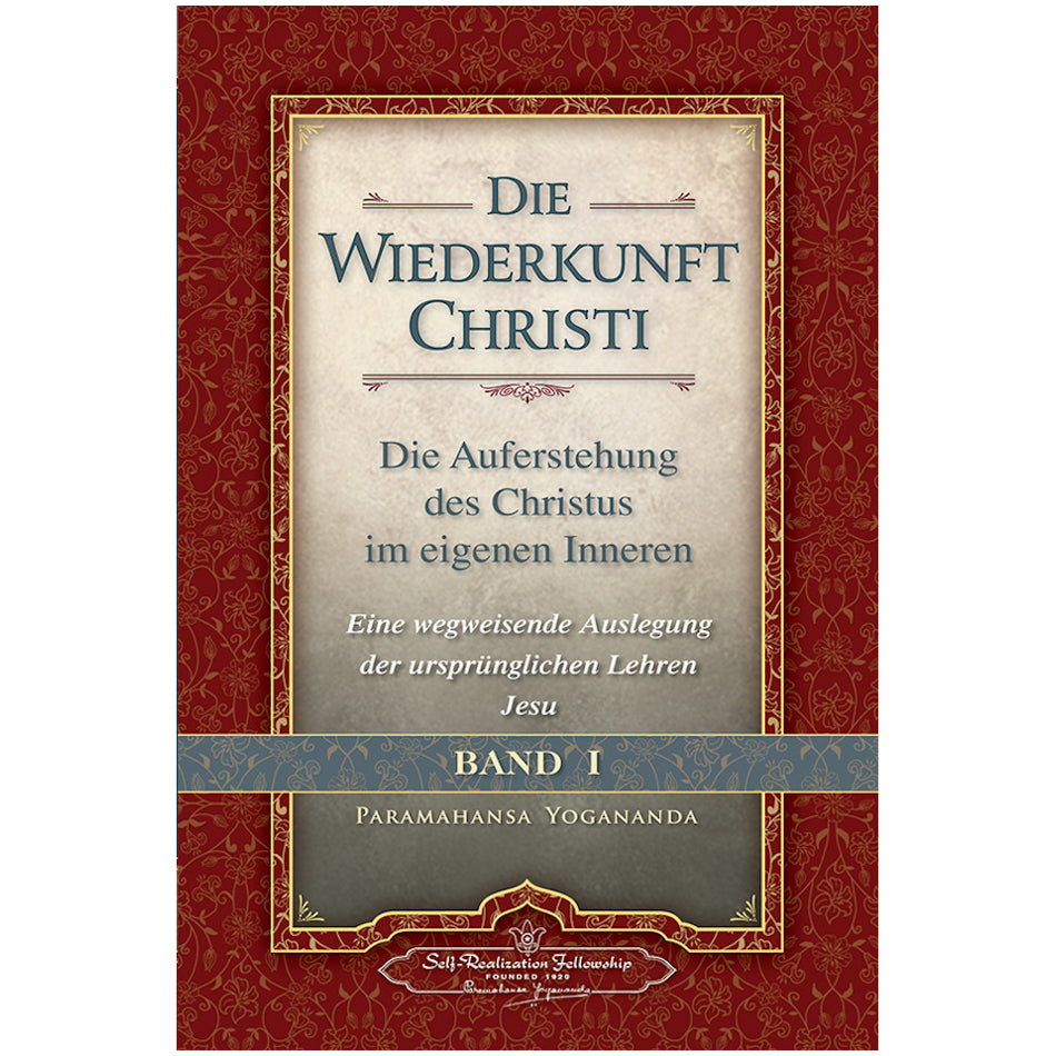 Die Wiederkunft Christi – Band 1
