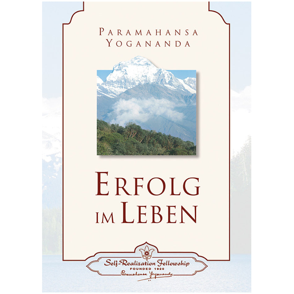 Erfolg im Leben – Paramahansa Yogananda