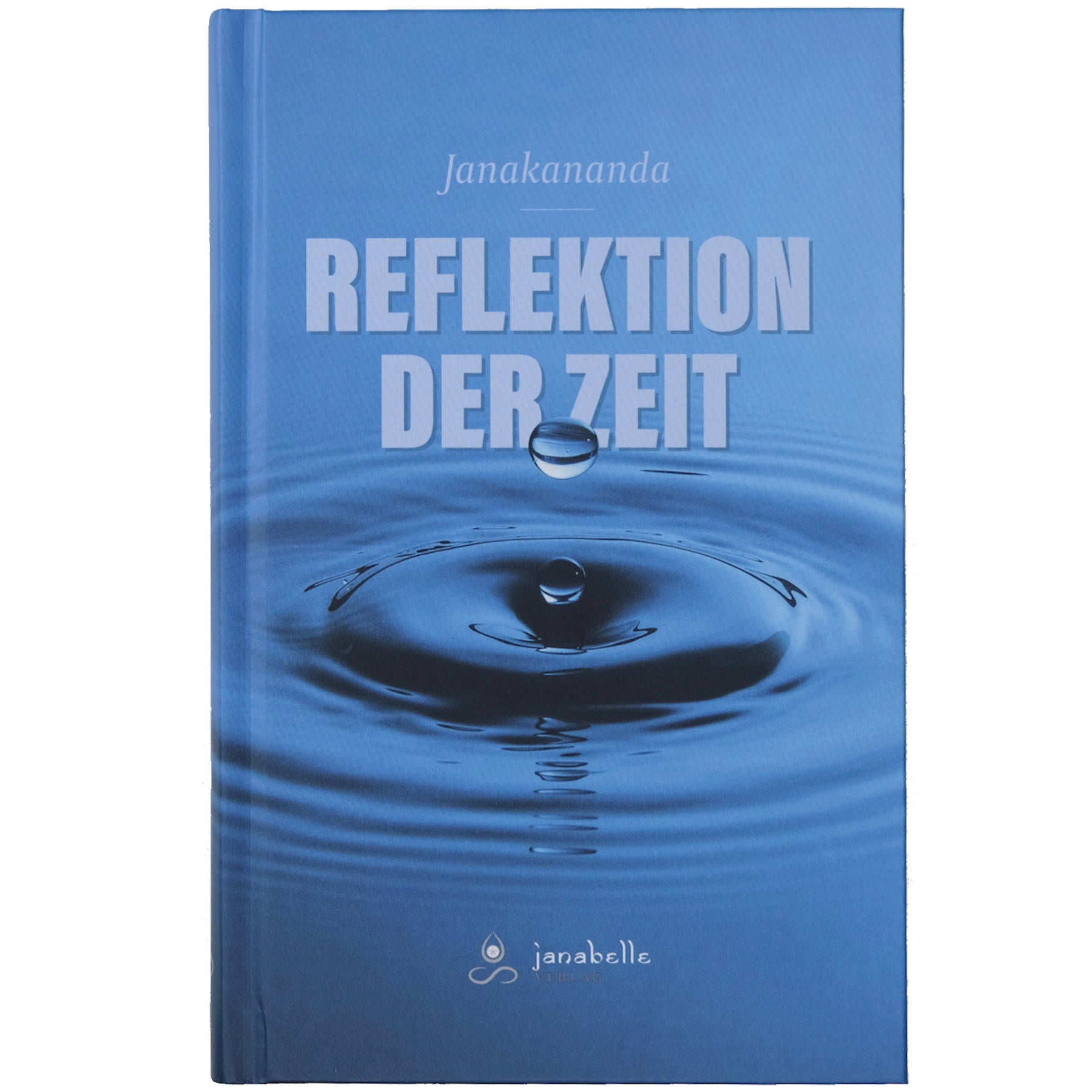 Reflektion der Zeit – Janakananda